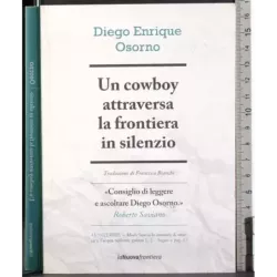 Un cowboy attraversa la frontiera in silenzio