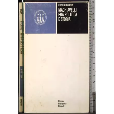 Machiavelli fra politica e storia