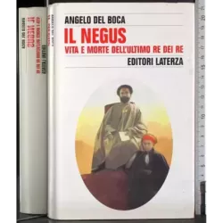 Il negus. Vita e morte dell'ultimo re dei re