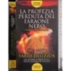 La profezia perduta del faraone nero