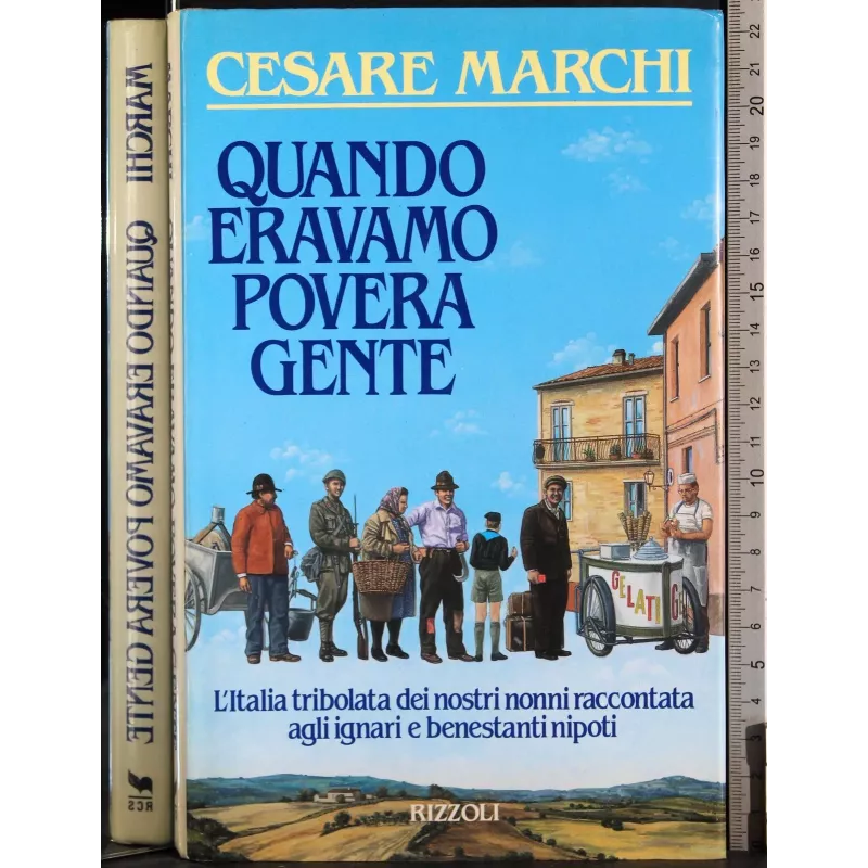 Quando eravamo povera gente