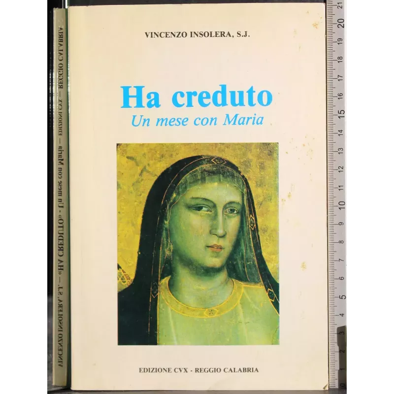 Ha creduto Un mese con Maria