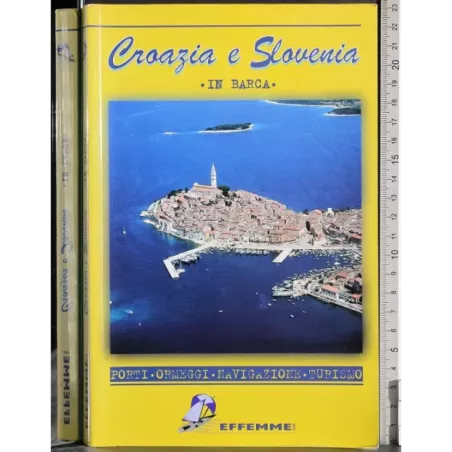 Croazia e Slovenia in barca