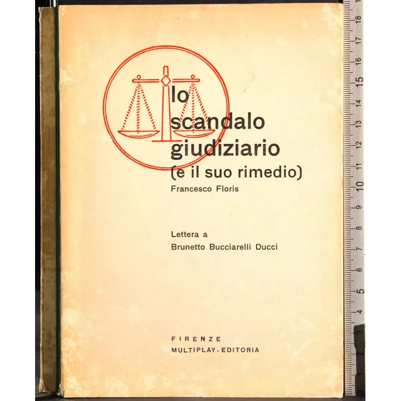 Lo scandalo giudiziario