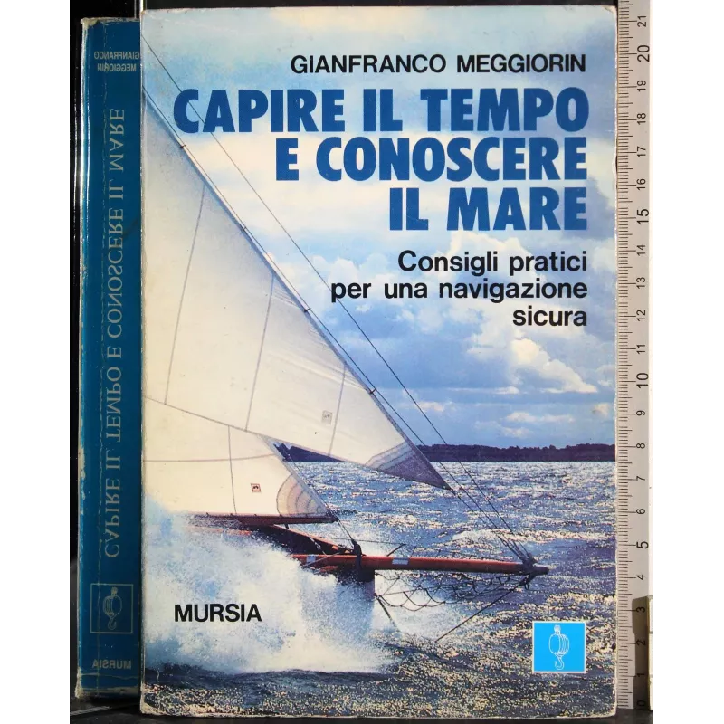 Capire il tempo e conoscere il mare