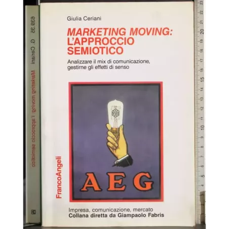Marketing Moving: L'approccio semiotico