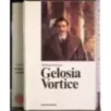 Gelosia vortice