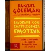Lavorare con intelligenza emotiva