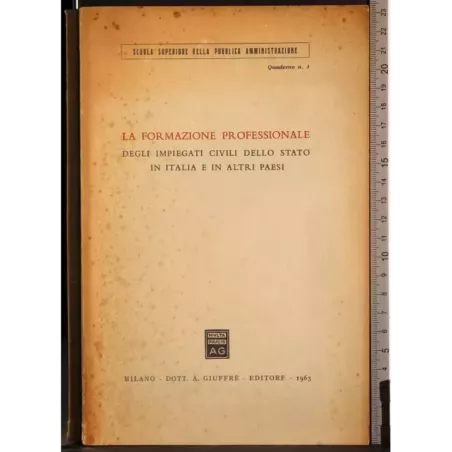 La formazione professionale degli impiegati civili dello sta..
