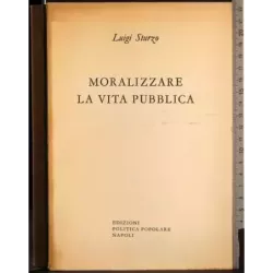 Moralizzare la vita pubblica
