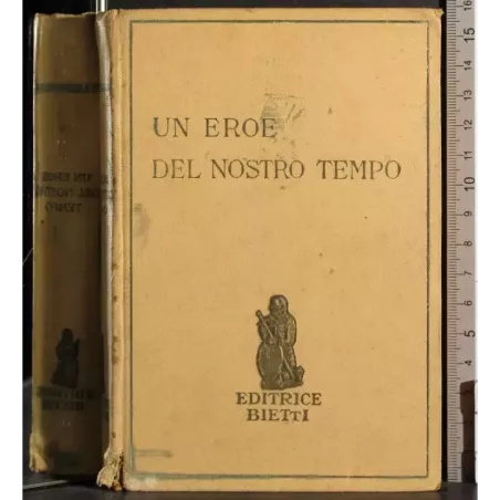 Un eroe del nostro tempo