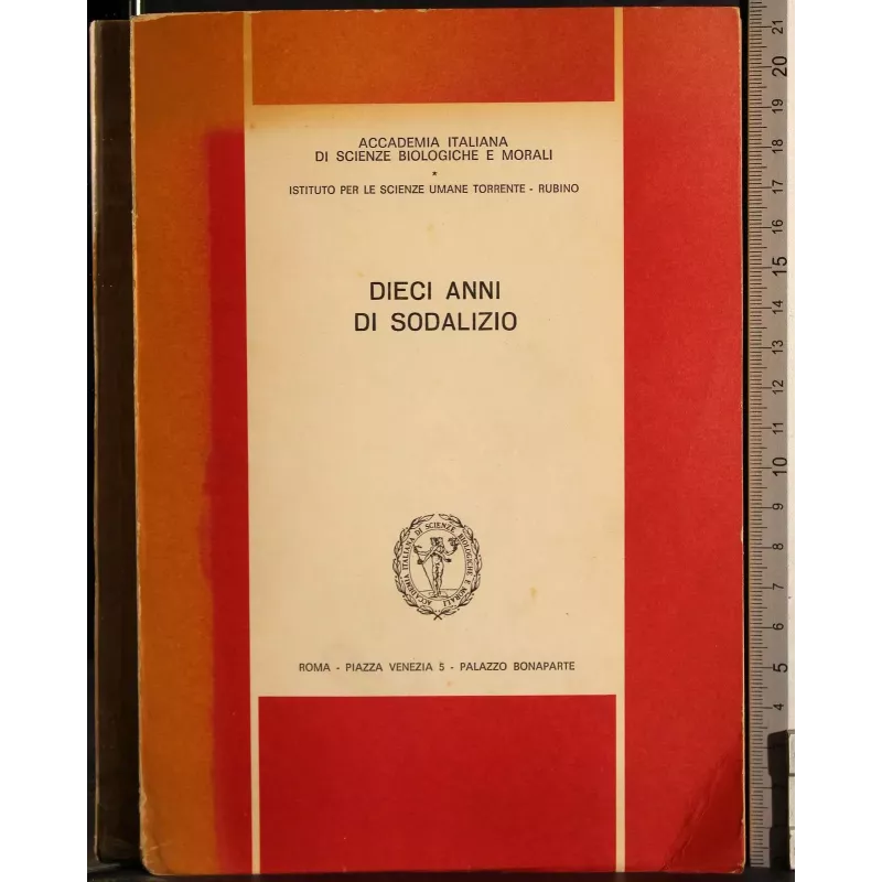 Dieci anni di sodalizio