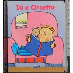 Io e orsetto