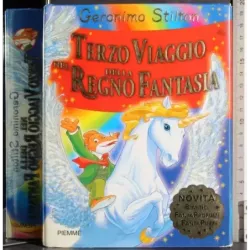 Terzo Viaggionel regno della fantasia