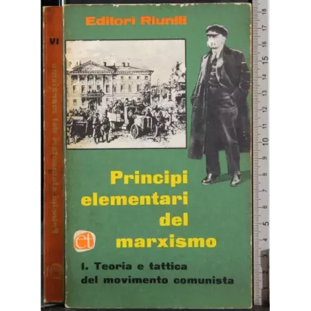 Principi elementari del marxismo. Vol IV Teoria e..