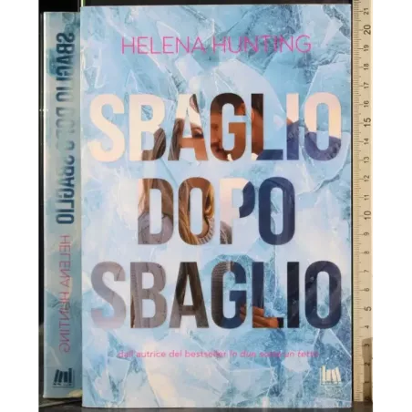 Sbaglio dopo sbaglio