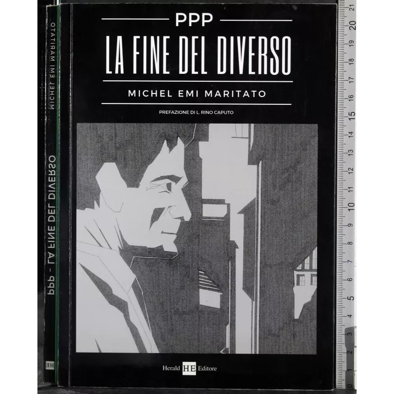 PPP La fine del diverso