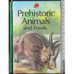 Prehistoric Animals and fossils