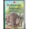 Prehistoric Animals and fossils