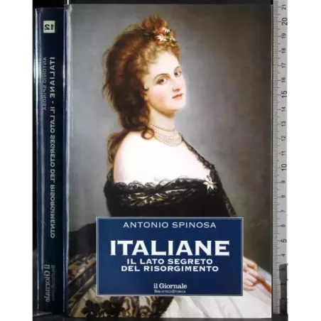 Italiane. Il lato segreto del risorgimento