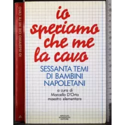 Io speriamo che me la cavo