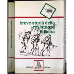 Breve storia della resistenza italiana