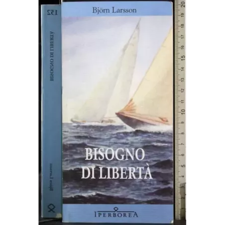 Bisogno di libertà