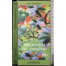 Prigionieri del paradiso