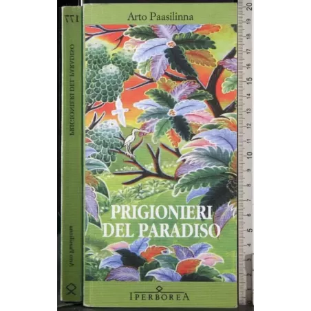 Prigionieri del paradiso