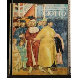 I CLASSICI DELLA PITTURA GIOTTO