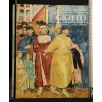 I CLASSICI DELLA PITTURA GIOTTO