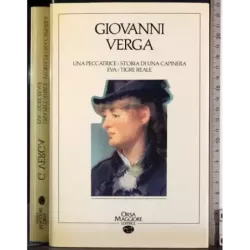 Una peccatrice. Storia di una capinera. Eva. Tigre reale