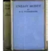 Uneasy Money