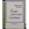 Perché non sono cristiano