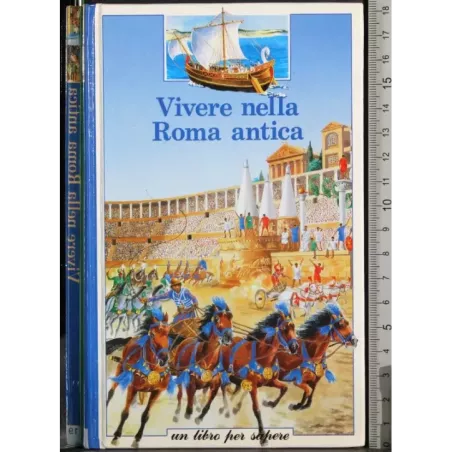 Vivere nella Roma antica