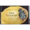 Dinobaby pop-ups. Baby Triceratops