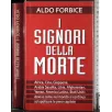 I signori della morte
