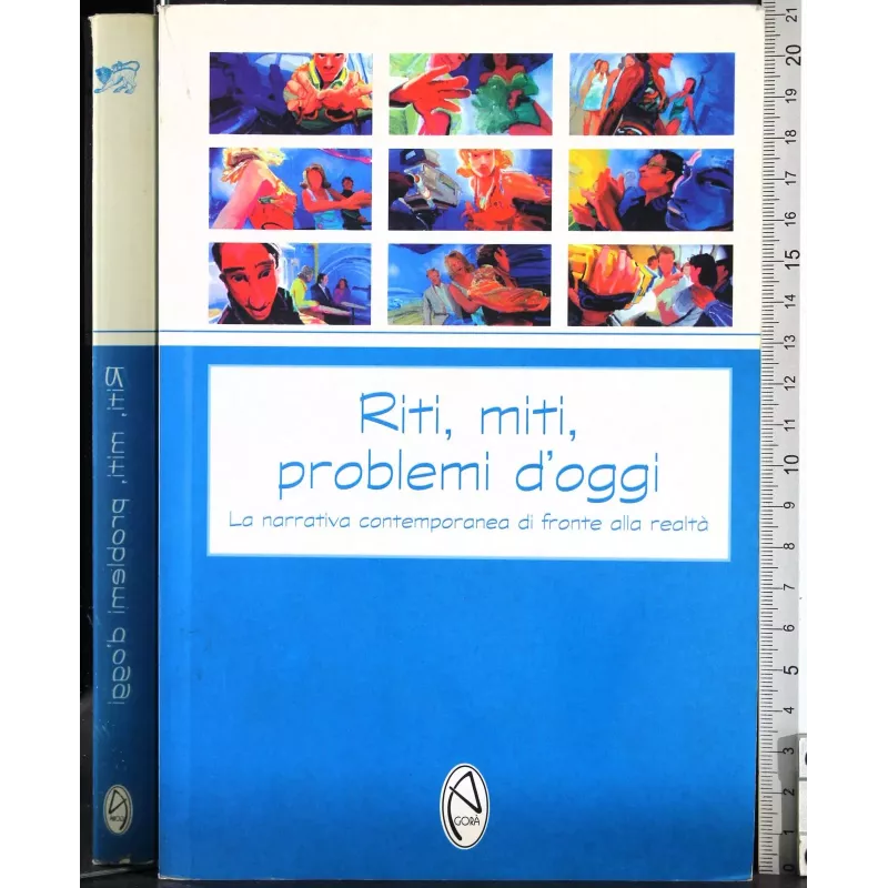 Riti, miti problemi d'oggi