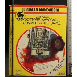 DOTTORE, AVVOCATO, COMMERCIANTE, CAPO...