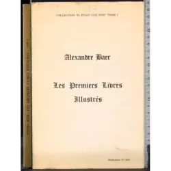 Les premiers livres illustres. Tome I