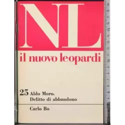 Il nuovo Leopardi 25. Aldo Moro Delitto di abbandono
