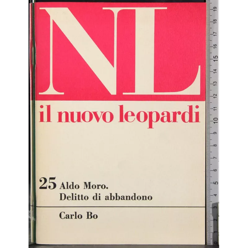 Il nuovo Leopardi 25. Aldo Moro Delitto di abbandono