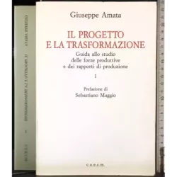 Il progetto e la trasformazione. Vol I