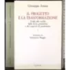 Il progetto e la trasformazione. Vol I