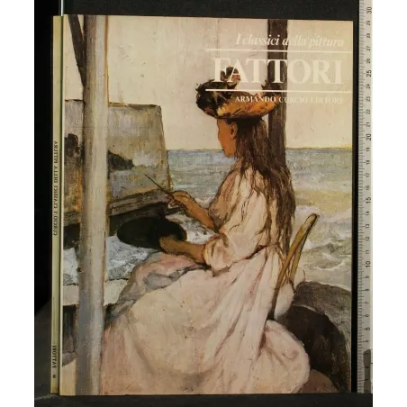 I CLASSICI DELLA PITTURA FATTORI