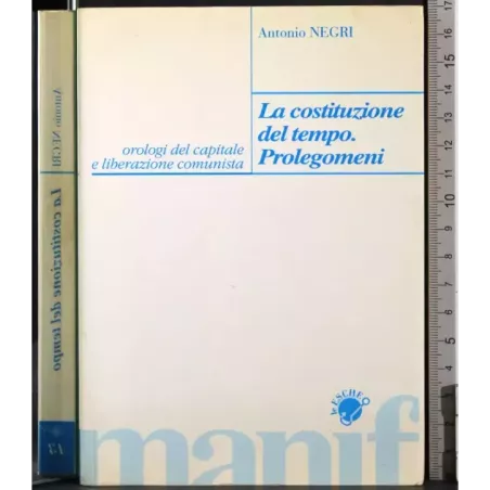 La costituzione del tempo Prolegomeni
