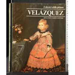 I CLASSICI DELLA PITTURA VELAQUEZ