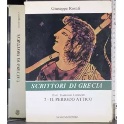Scrittori di Grecia 2. Il periodo attico