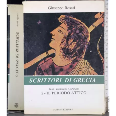 Scrittori di Grecia 2. Il periodo attico