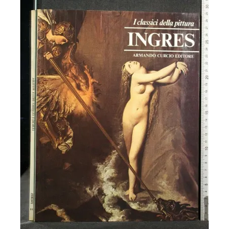 I CLASSICI DELLA PITTURA INGRES